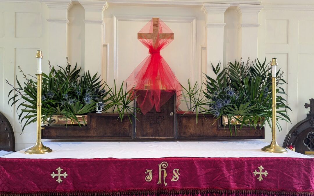 Holy Eucharist Rite II Palm/Passion Sunday